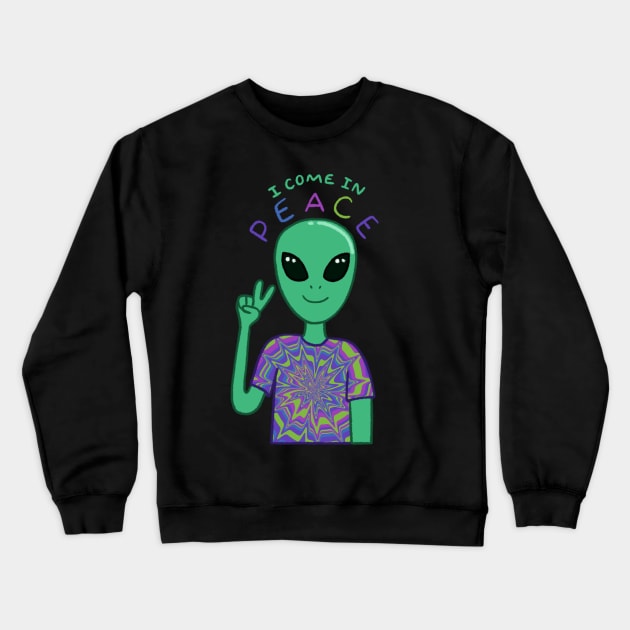 I Come In Peace Crewneck Sweatshirt by Unbrokeann